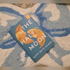 BOTM The Half Moon Mary Beth Keane Hardback Book Fiction